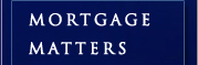 Mortgage Matters